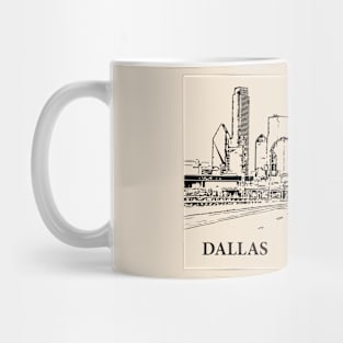 Dallas - Texas Mug